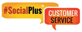 #SocialPlus™ Customer Service