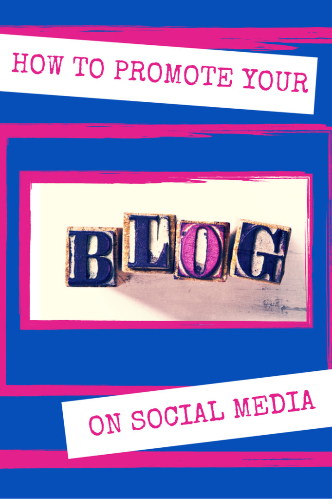 How to promote your blog on social media