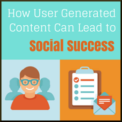 How user generated content can lead to social success