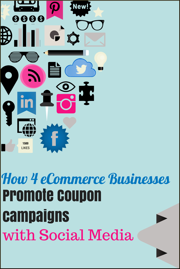 How 4 eCommerce Businesses Promote Coupon Campaigns with Social Media