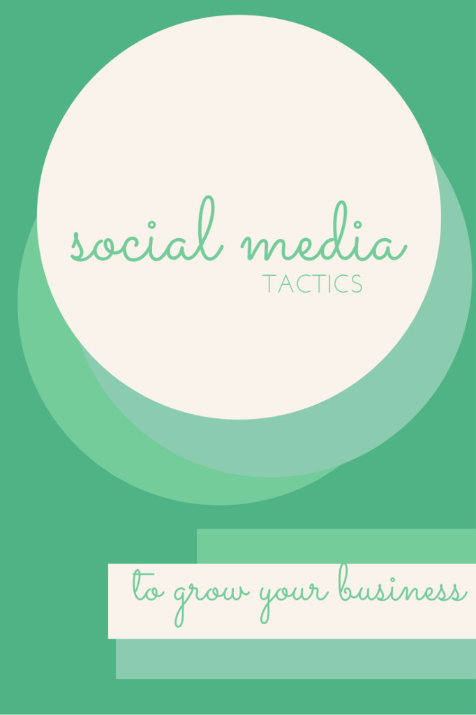 5 Best Social Media Tactics to Grow Your Business